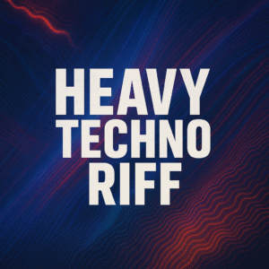 Heavy techno riff