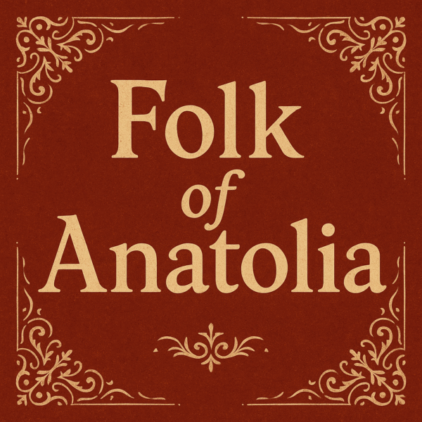 Folk of Anatolia